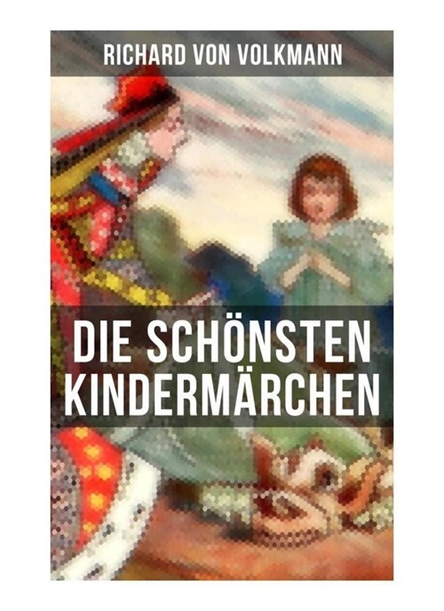 Die schonsten Kindermarchen (Paperback)