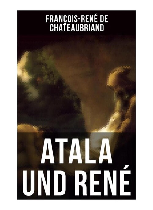 Atala und Rene (Paperback)