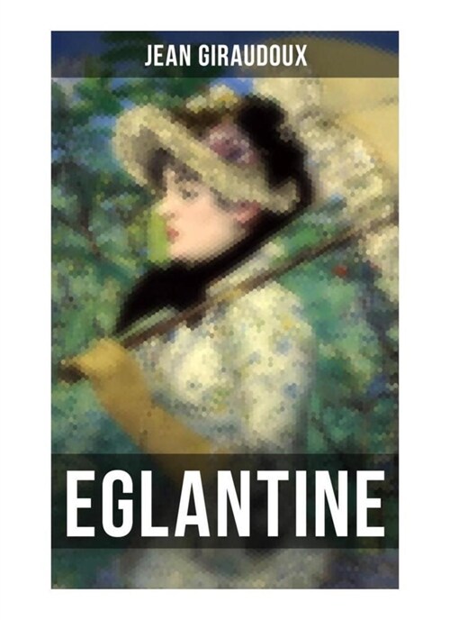 Eglantine (Paperback)