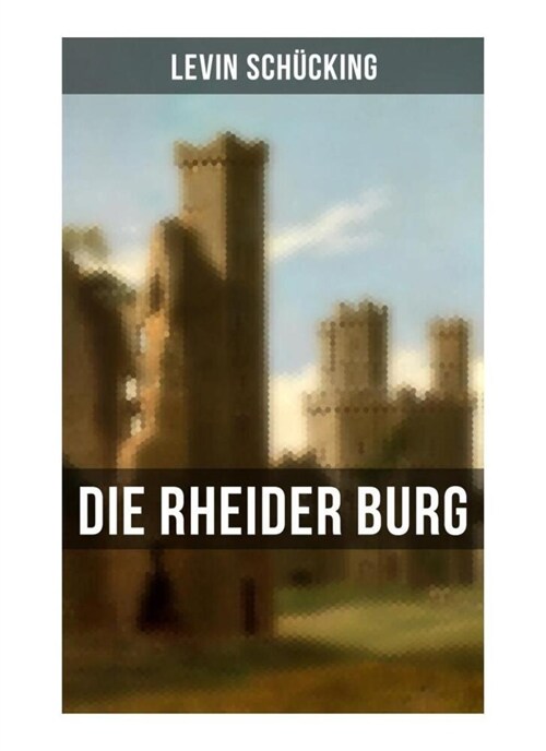Die Rheider Burg (Paperback)
