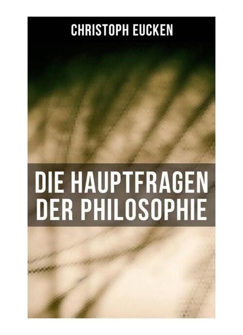 Die Hauptfragen der Philosophie (Paperback)