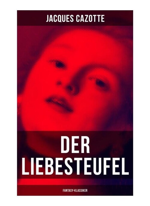 Der Liebesteufel (Fantasy-Klassiker) (Paperback)