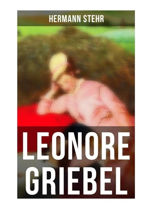 Leonore Griebel (Paperback)