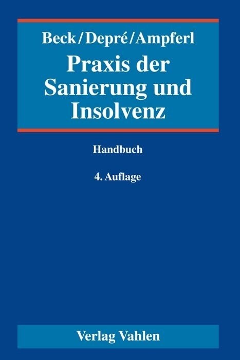 Praxis der Sanierung und Insolvenz (Hardcover)