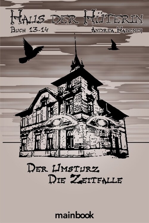 Haus der Huterin. Buch 13 + 14. (Paperback)