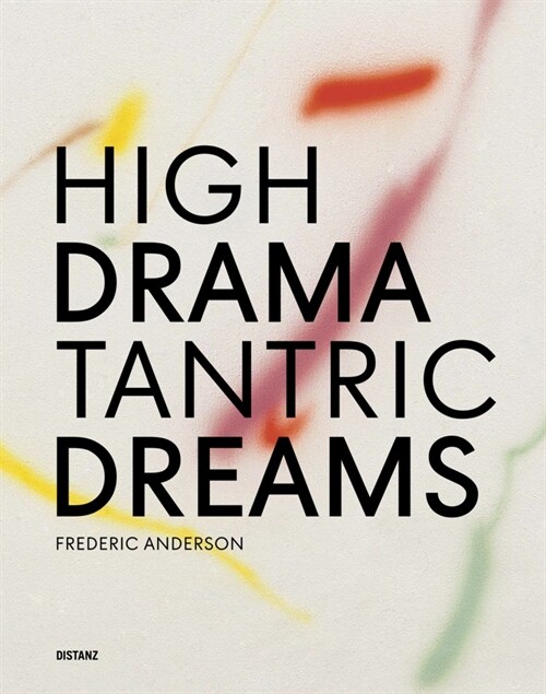 High Drama, Tantric Dreams (Hardcover)