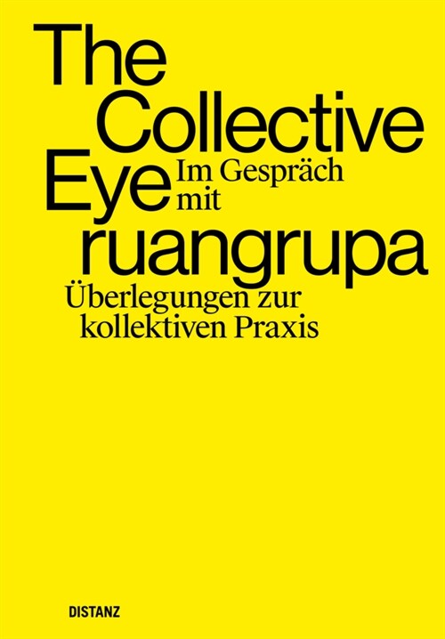 The Collective Eye im Gesprach mit ruangrupa (Paperback)