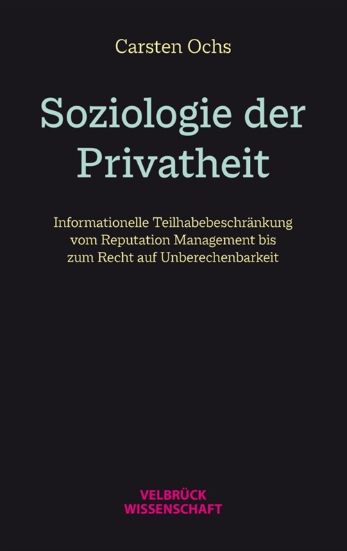 Soziologie der Privatheit (Paperback)