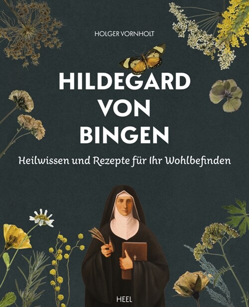 Hildegard von Bingen - Heilwissen und Rezepte fur Ihr Wohlbefinden (Paperback)