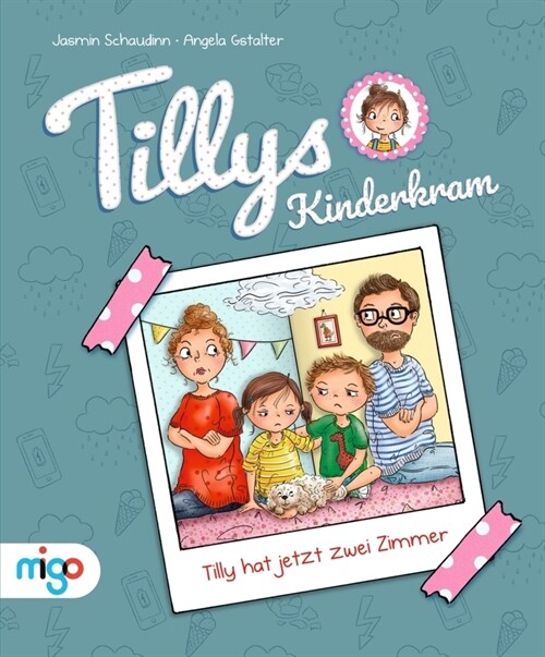 Tillys Kinderkram. Tilly hat jetzt zwei Zimmer (Hardcover)