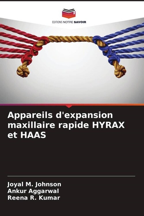 Appareils dexpansion maxillaire rapide HYRAX et HAAS (Paperback)