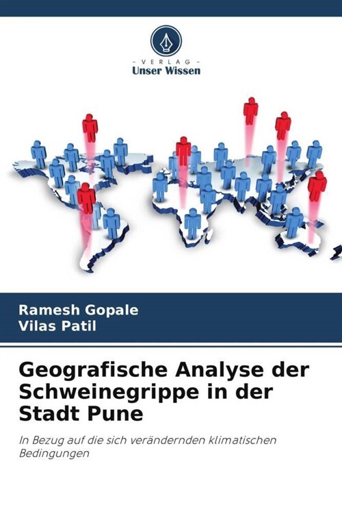 Geografische Analyse der Schweinegrippe in der Stadt Pune (Paperback)