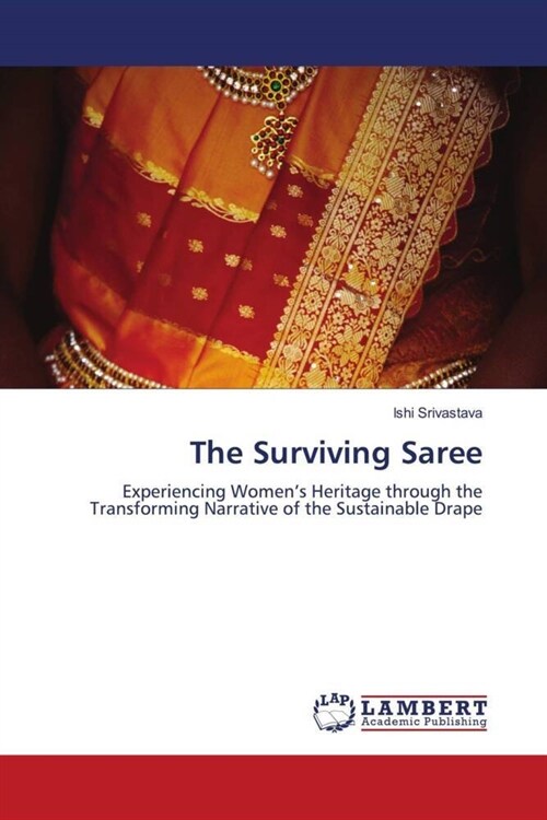 The Surviving Saree (Paperback)