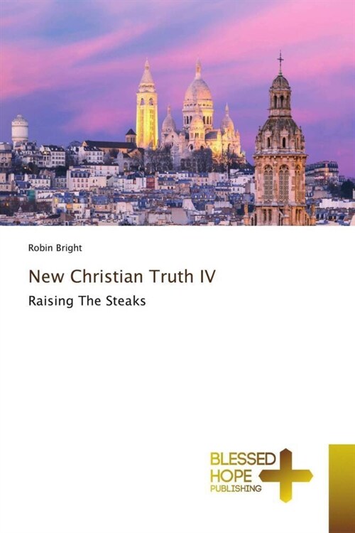 New Christian Truth IV (Paperback)