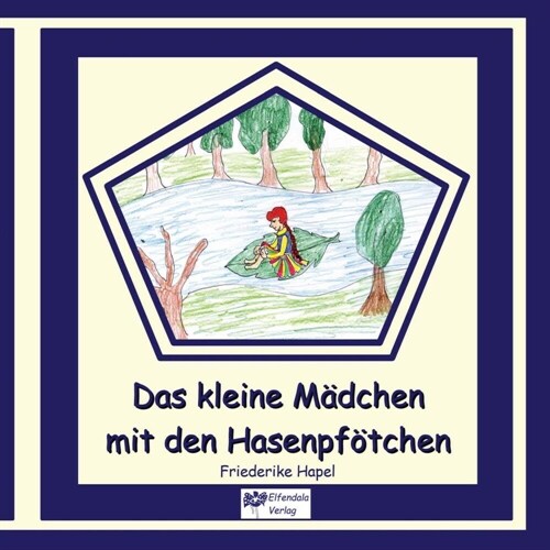 Das kleine Madchen mit den Hasenpfotchen (Paperback)