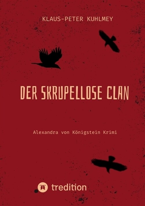 Der skrupellose Clan (Paperback)