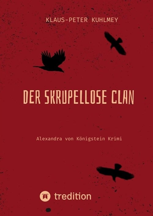 Der skrupellose Clan (Hardcover)