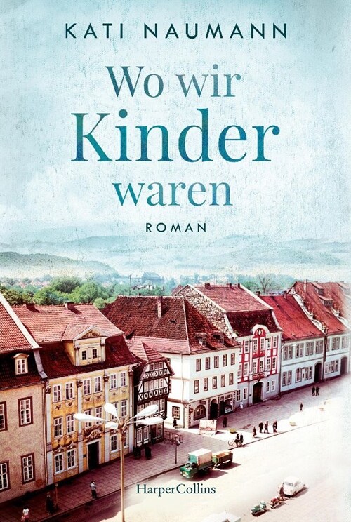 Wo wir Kinder waren (Paperback)