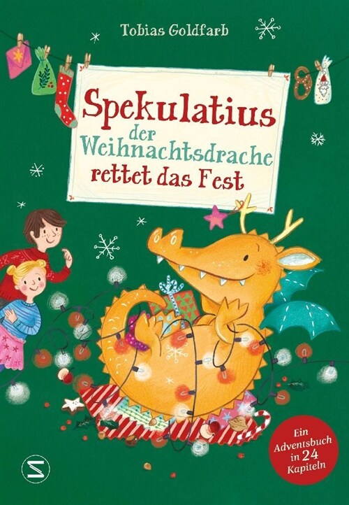 Spekulatius, der Weihnachtsdrache rettet das Fest (Hardcover)