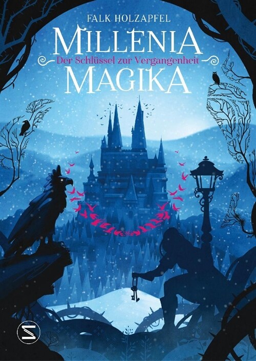 Millenia Magika - Der Schlussel zur Vergangenheit (Hardcover)