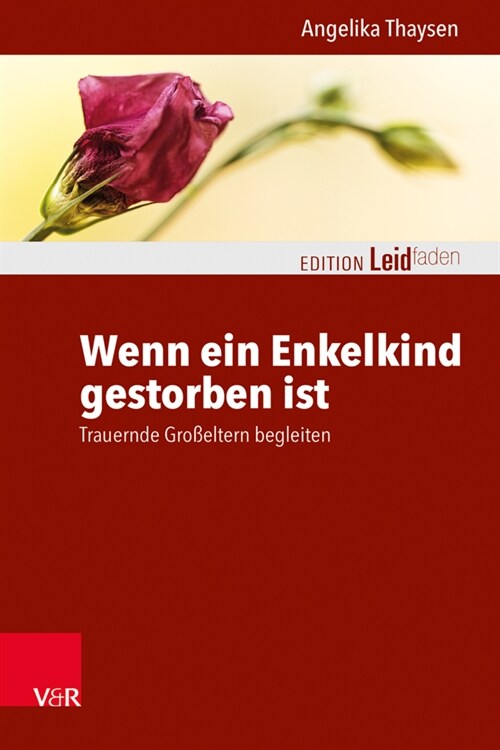 Wenn ein Enkelkind gestorben ist (Paperback)