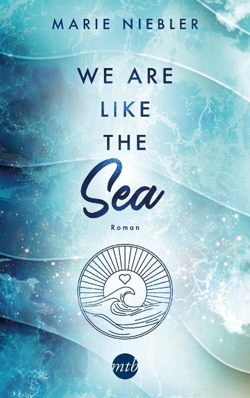 We Are Like the Sea (Paperback)