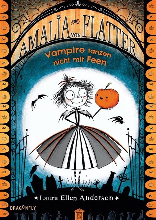 Amalia von Flatter. Vampire tanzen nicht mit Feen (Band 1) (Hardcover)