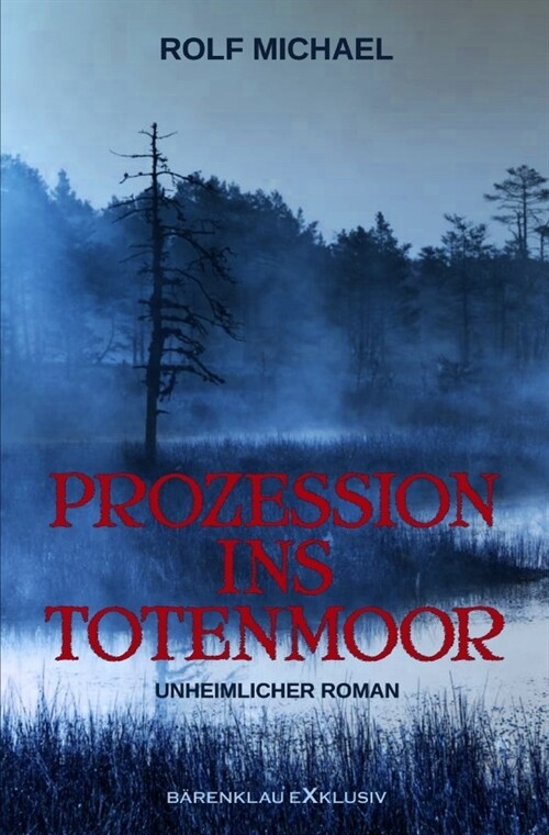 Prozession ins Totenmoor (Paperback)