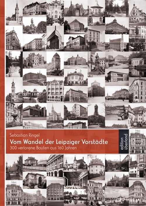 Vom Wandel der Leipziger Vorstadte, m. 8 Karte (WW)