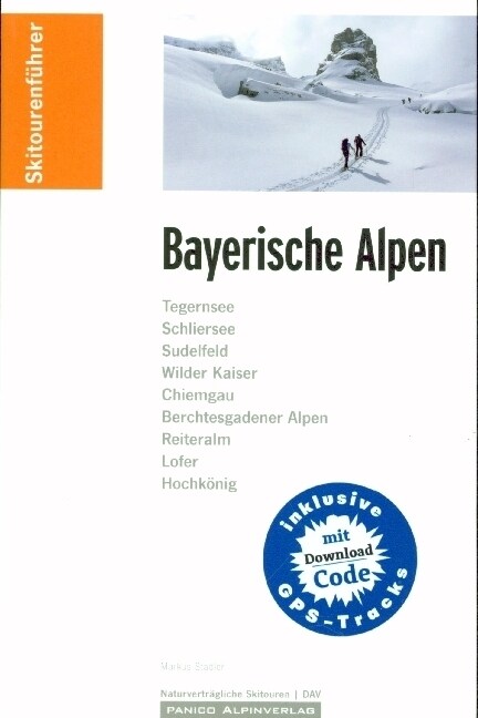 Skitourenfuhrer Bayerische Alpen (Paperback)