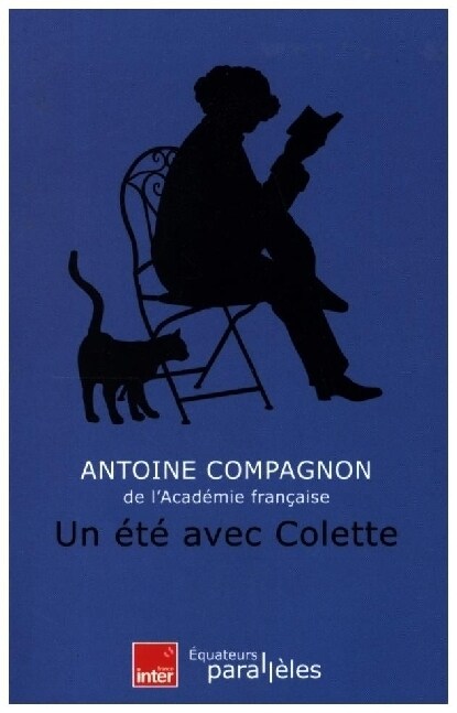 Un Ete Avec Colette. (Paperback)
