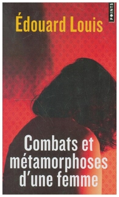 Combats et metamorphoses dune femme (Paperback)