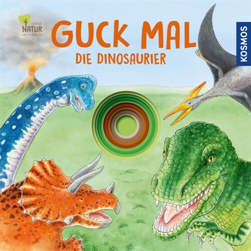 Guck mal die Dinosaurier (Hardcover)