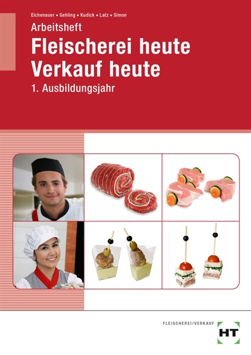 Arbeitsheft Fleischerei heute Verkauf heute (Paperback)