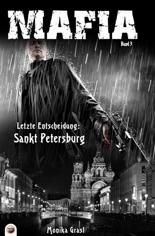 Mafia: Letzte Entscheidung Sankt Petersburg (Paperback)