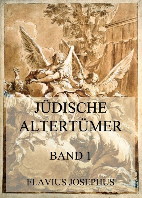 Judische Altertumer, Band 1 (Paperback)