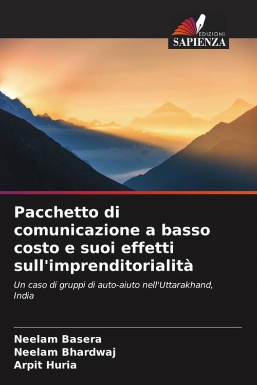 Pacchetto di comunicazione a basso costo e suoi effetti sullimprenditorialita (Paperback)