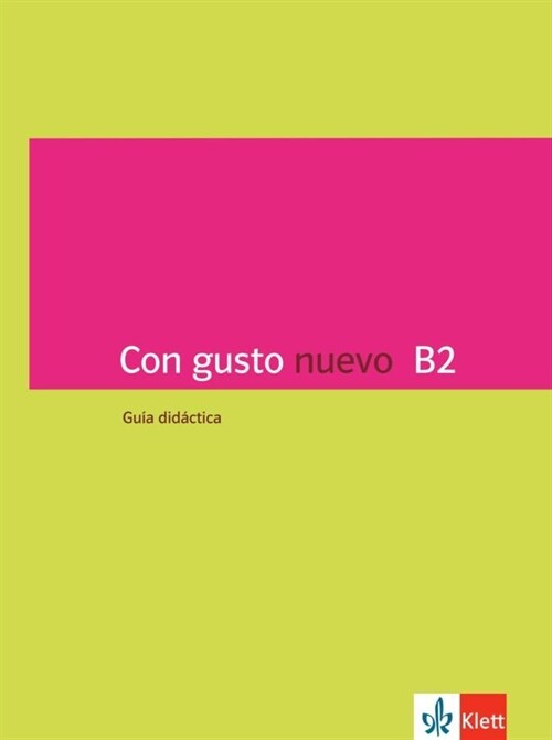 Con gusto nuevo B2 (Paperback)