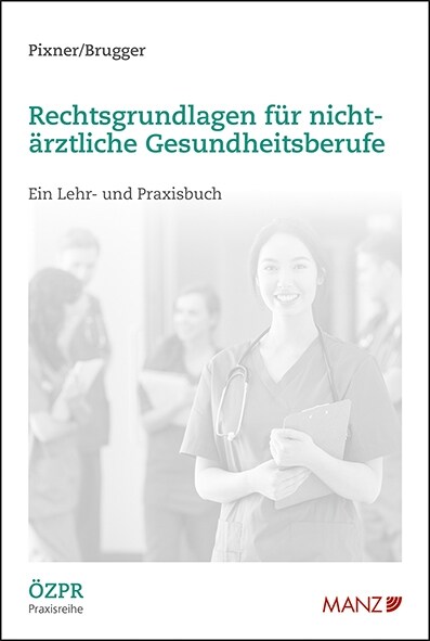 Rechtsgrundlagen fur nicht-arztliche Gesundheitsberufe (Paperback)