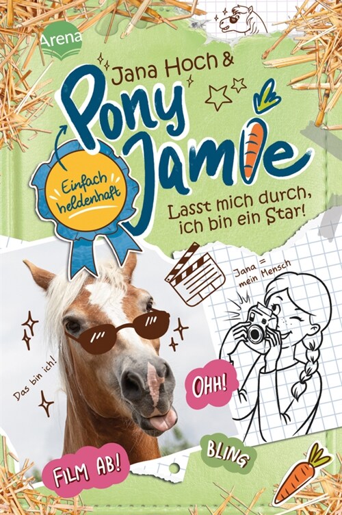 Pony Jamie - Einfach heldenhaft! (3). Lasst mich durch, ich bin ein Star! (Hardcover)