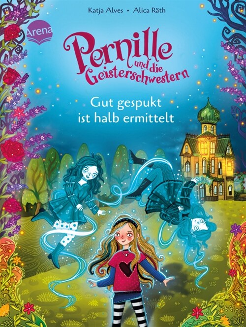 Pernille und die Geisterschwestern (1). Gut gespukt ist halb ermittelt (Hardcover)