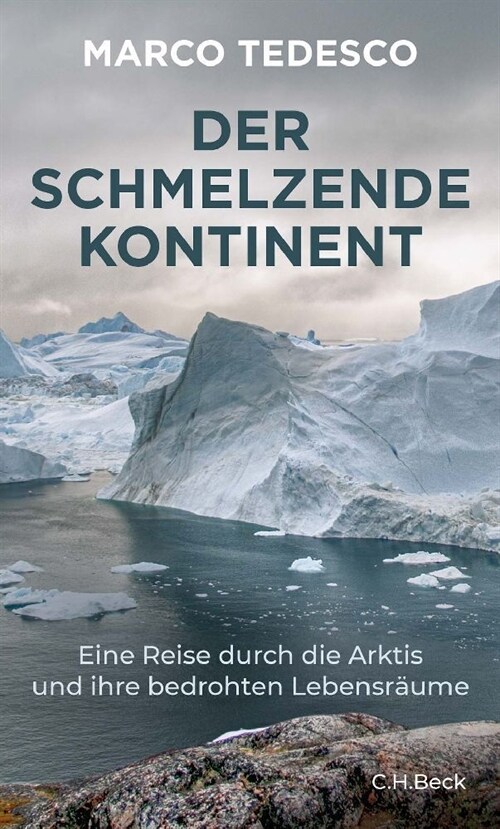 Der schmelzende Kontinent (Hardcover)