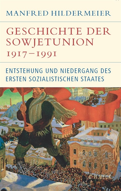 Geschichte der Sowjetunion 1917-1991 (Hardcover)
