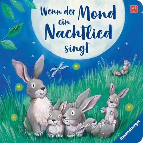 Wenn der Mond ein Nachtlied singt (Board Book)