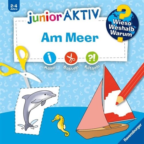 Wieso Weshalb Warum junior AKTIV: Am Meer (Paperback)