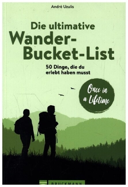 Die ultimative Wander-Bucket-List (Paperback)