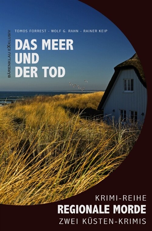 Das Meer und der Tod - Regionale Morde: 2 Kusten-Krimis (Paperback)