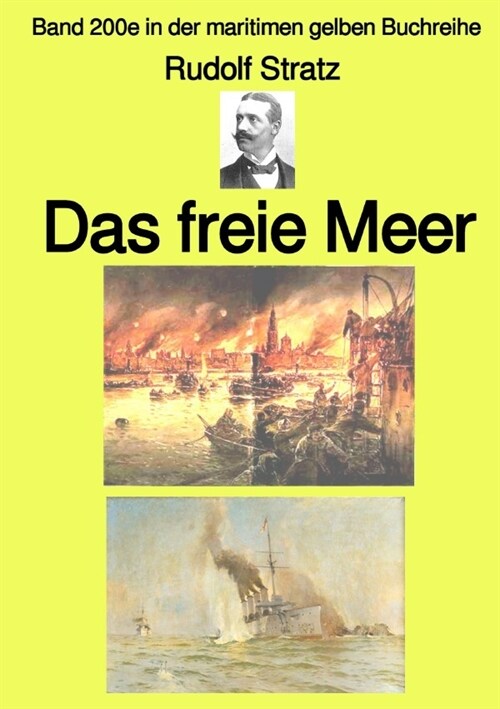 Das freie Meer - Band 200e in der maritimen gelben Buchreihe - bei Jurgen Ruszkowski (Paperback)