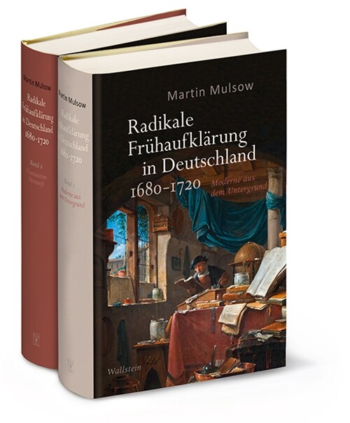 Radikale Fruhaufklarung in Deutschland 1680-1720, 2 Teile (Hardcover)