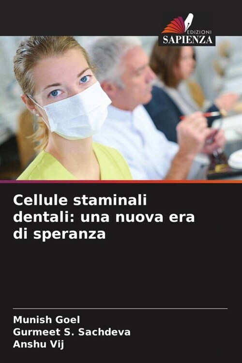 Cellule staminali dentali: una nuova era di speranza (Paperback)